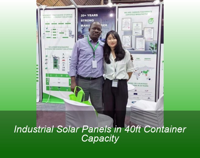 Industrial Solar Panels in 40ft Container Capacity